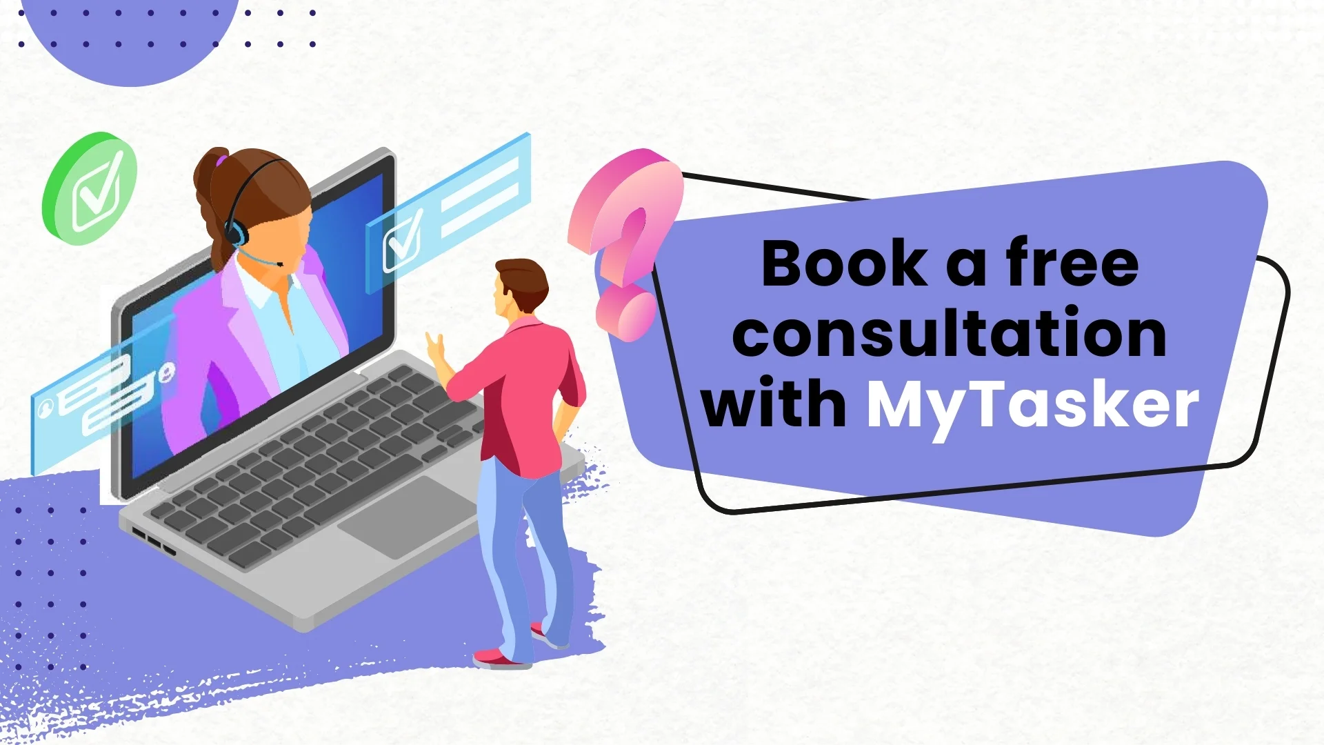 Book a free consultation with MyTasker