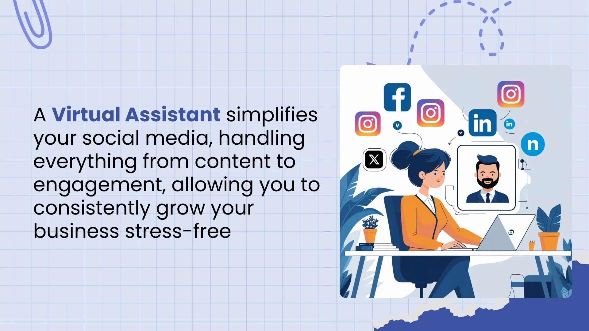 Virtual Assistant simplifies your social media