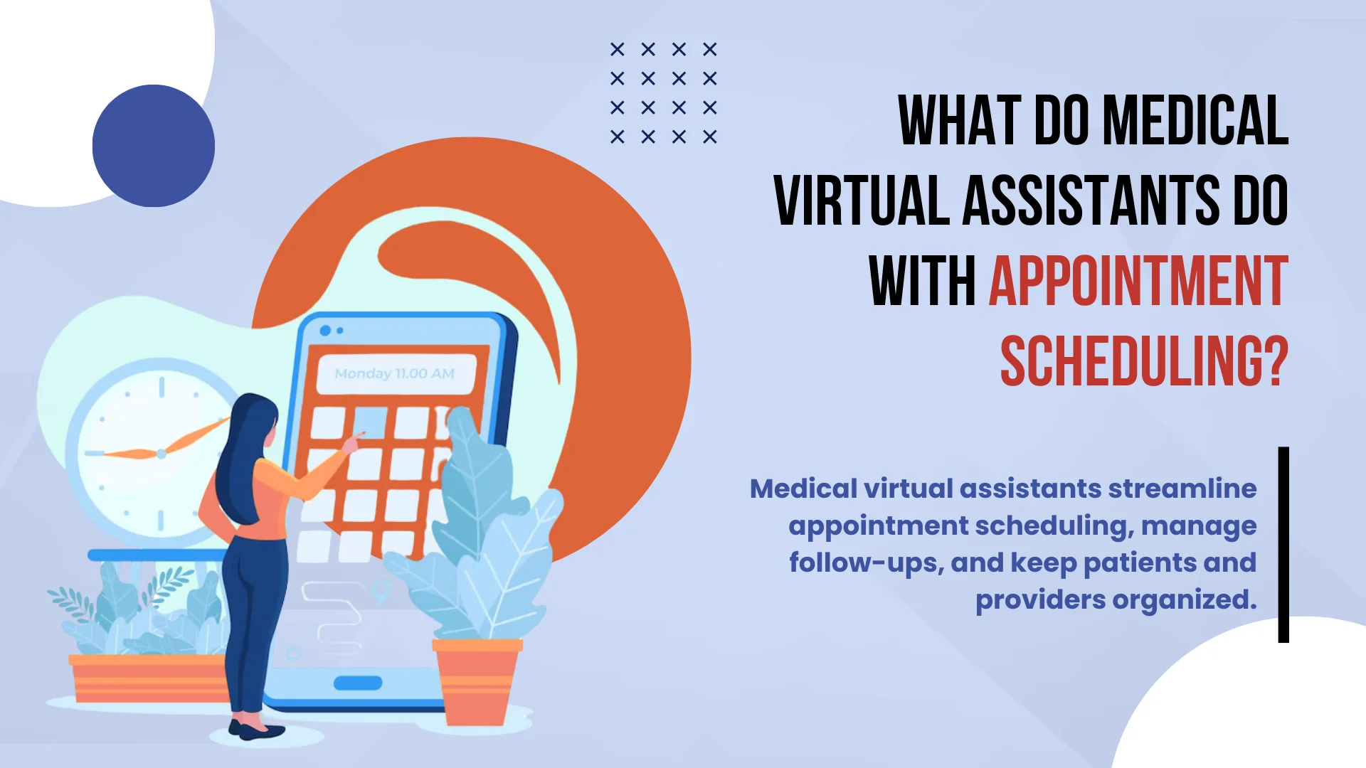 What do medical virtual assistants do with appointment scheduling?